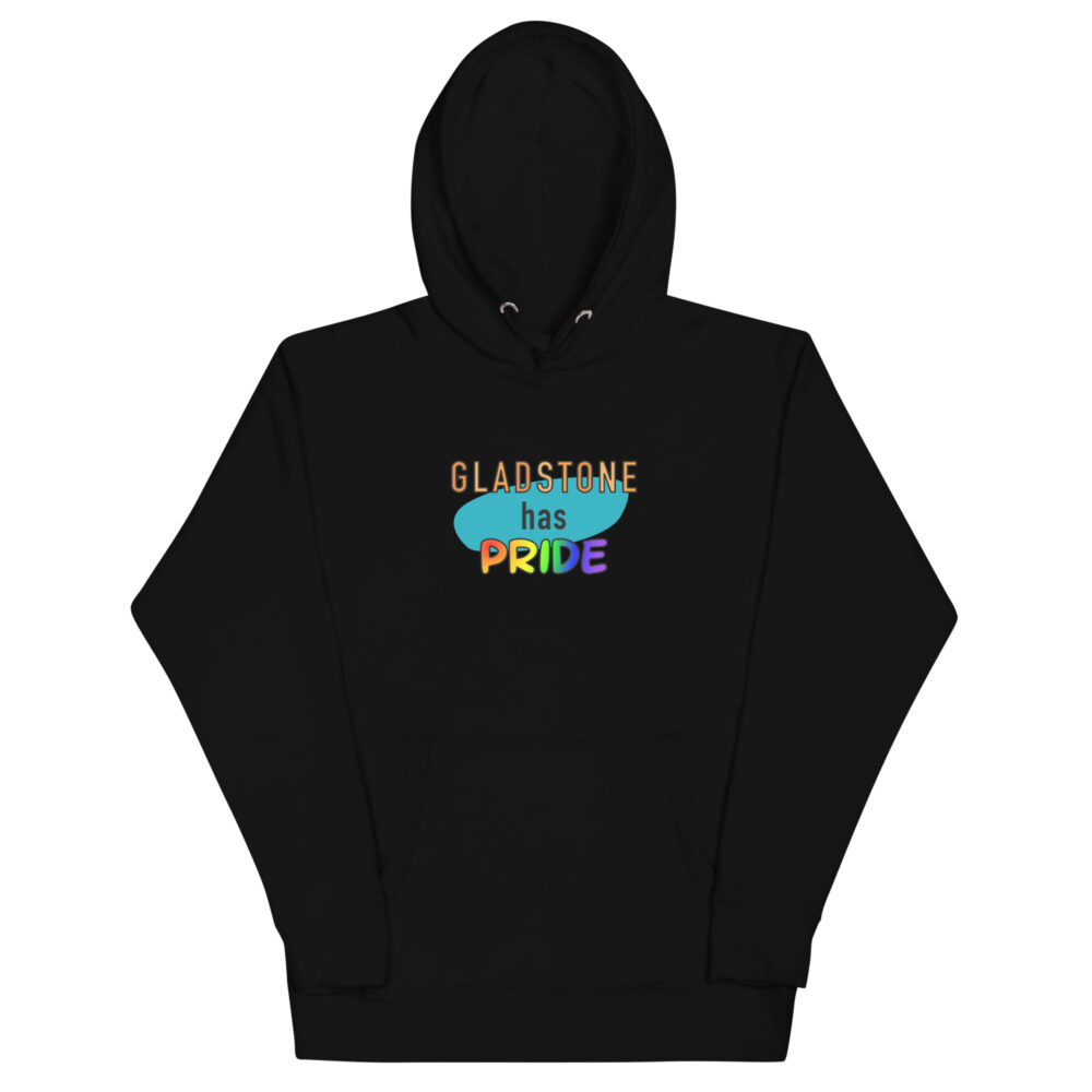 Gladstone has Pride unisex Hoodie